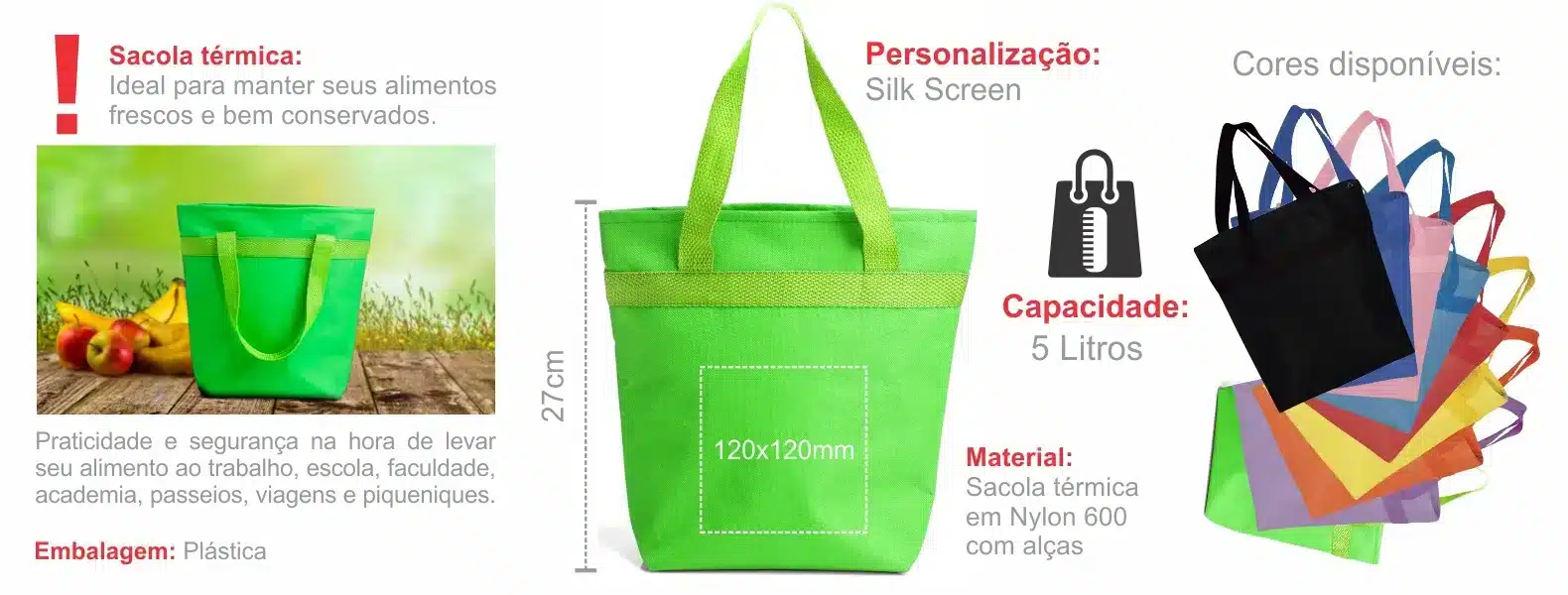 Sacola Termica Em Nylon 600 Verde 5L 205X8X27Cm 18347